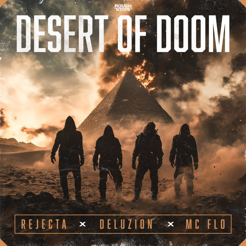 Deluzion, Rejecta, MC Flo - Desert Of Doom (Extended Mix)