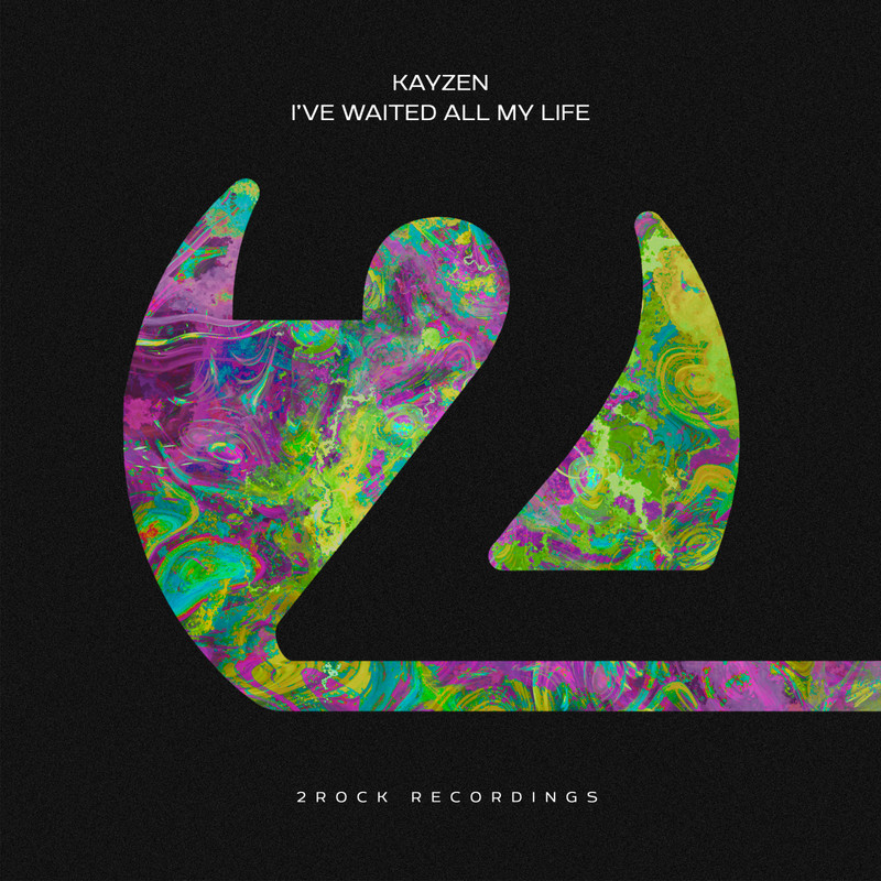 KayZen - I've Waited All My Life (Extended Mix)