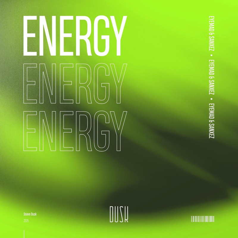 EyeMad & Sanxez - Energy [Extended Mix]