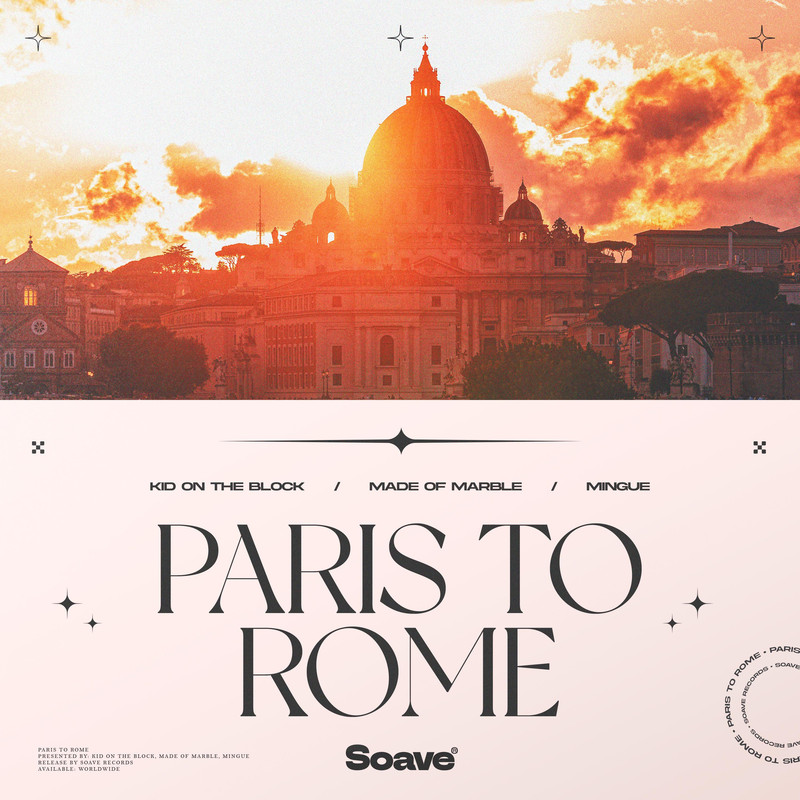 Kid On The Block & Made Of Marble & Mingue - Paris To Rome (Original Mix)