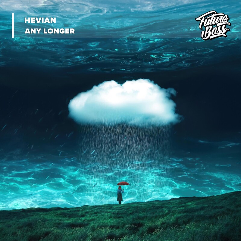 Hevian - Any Longer (Original Mix)