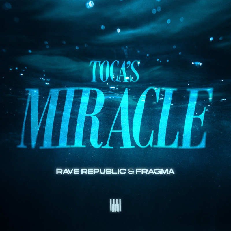 Rave Republic x Fragma - Toca's Miracle (Extended Mix)