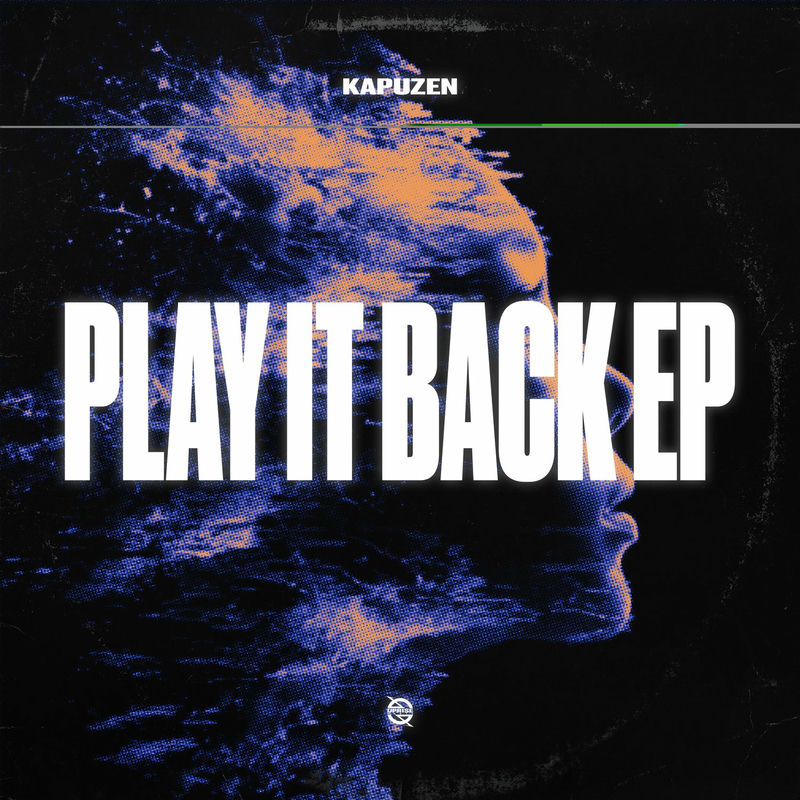 Kapuzen - Play It Back (Original Mix)