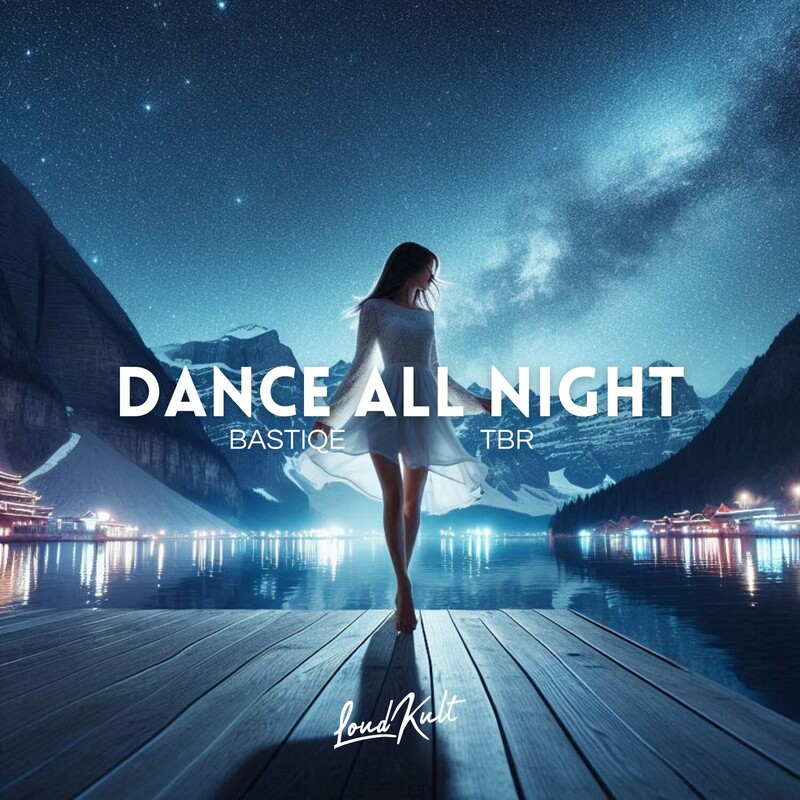 Bastiqe & Tbr - Dance All Night (Original Mix)