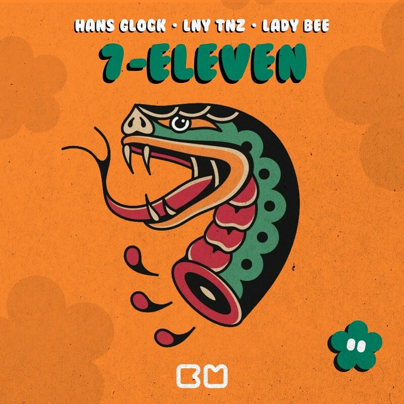 Hans Glock & LNY TNZ - 7-ELEVEN (feat. Lady Bee) (Original Mix)