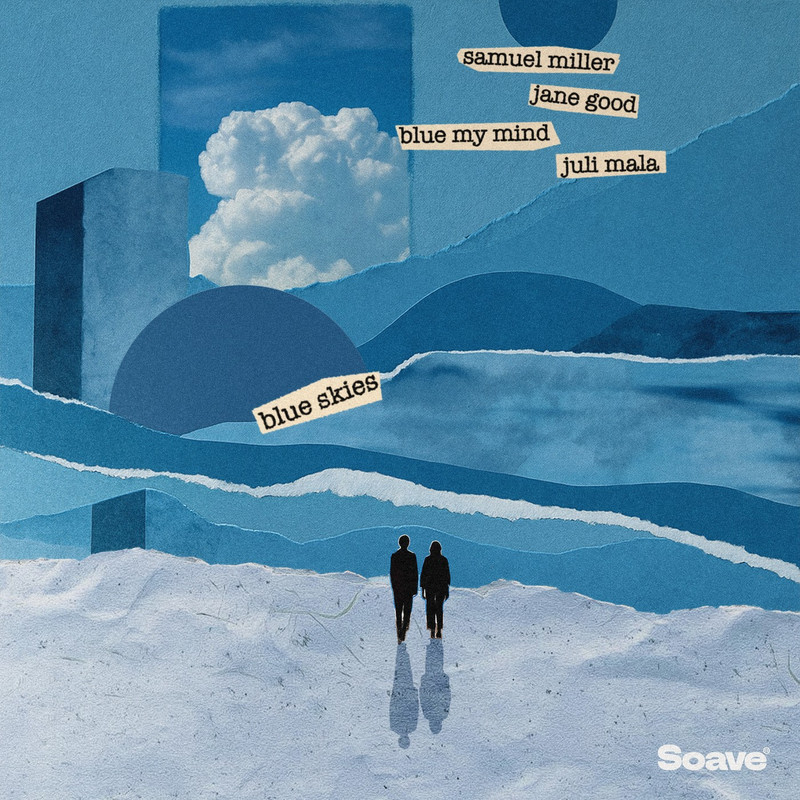 Samuel Miller, Jane Good, Juli Mala & blue my mind - Blue Skies (Original Mix)