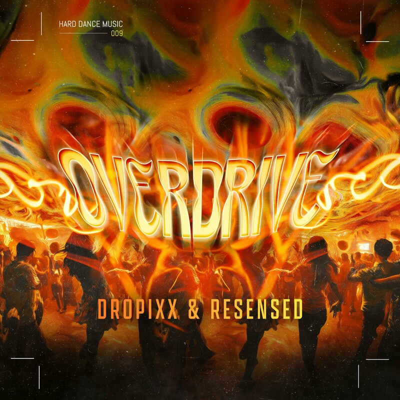 DROPiXX & Resensed - Overdrive (Original Mix)