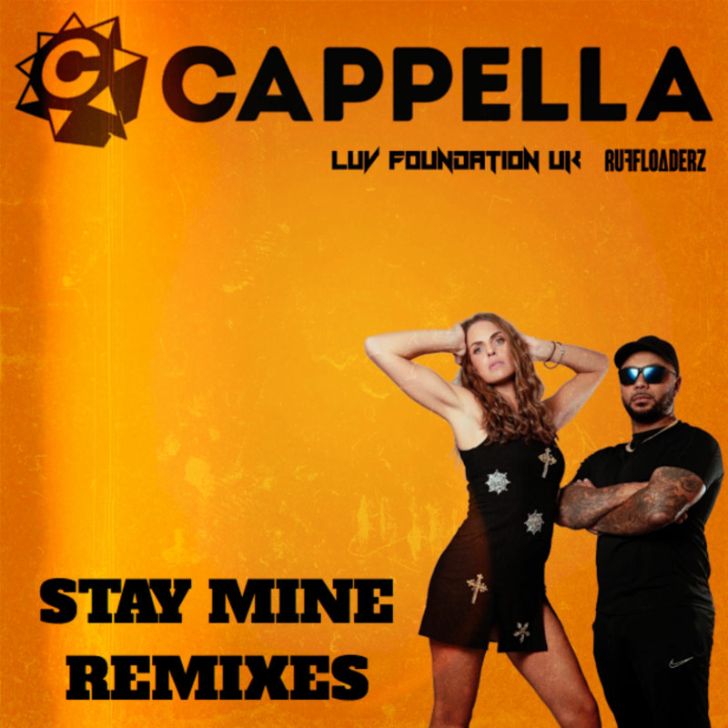 Jamie Hughes, Cappella, Luv Foundation (UK) & Ruff Loaderz - Stay Mine (Extended Mix)