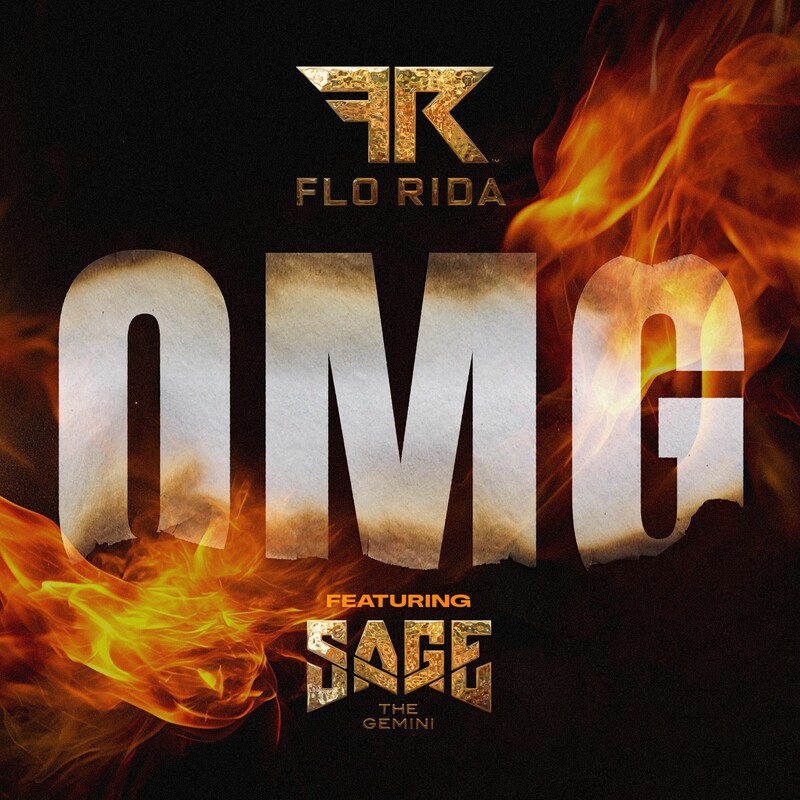 Flo Rida & Sage The Gemini - OMG (Original Mix)