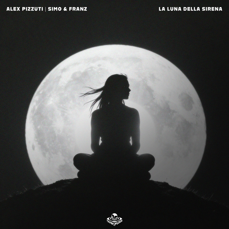 Alex Pizzuti, Simo & Franz - La Luna della Sirena (Original Mix)