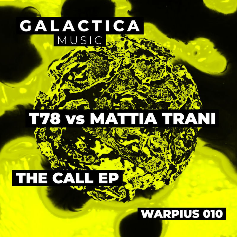 T78 & Mattia Trani - The Call (Original Mix)