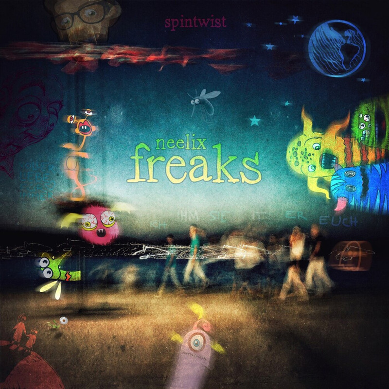 Neelix - Freaks (Original Mix)