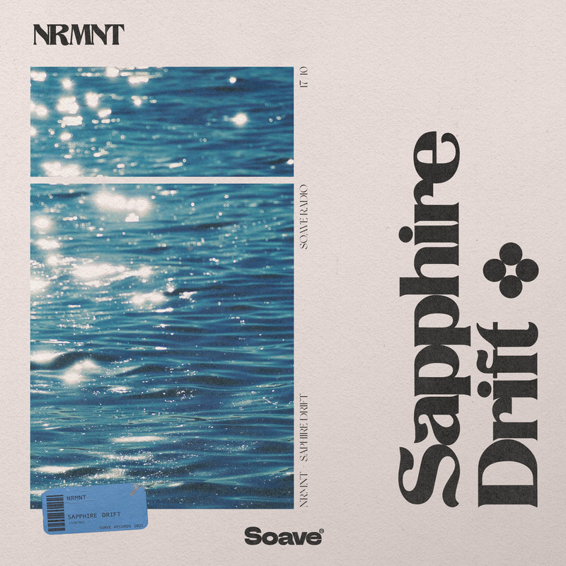 NRMNT - Sapphire Drift (Original Mix)