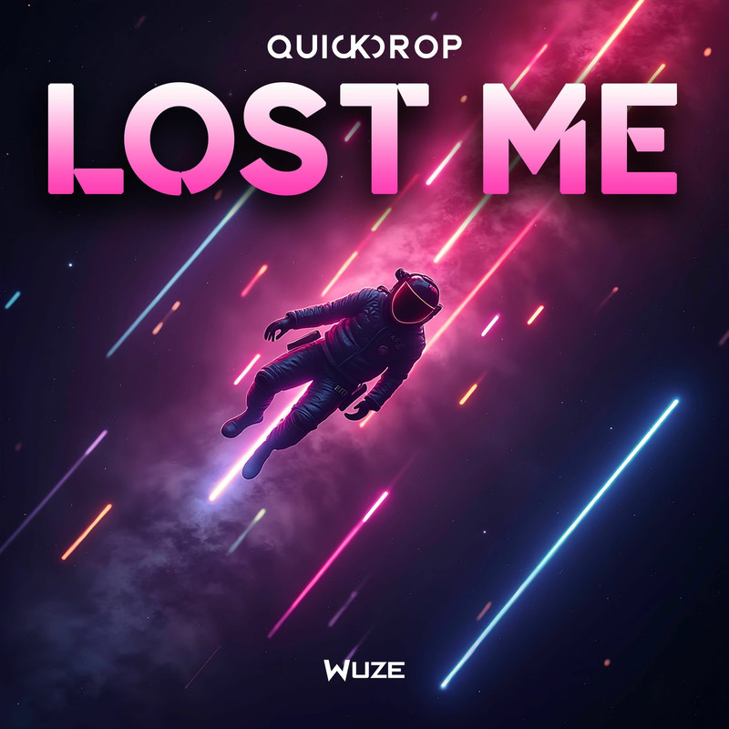 Quickdrop - Lost Me (Original Mix)