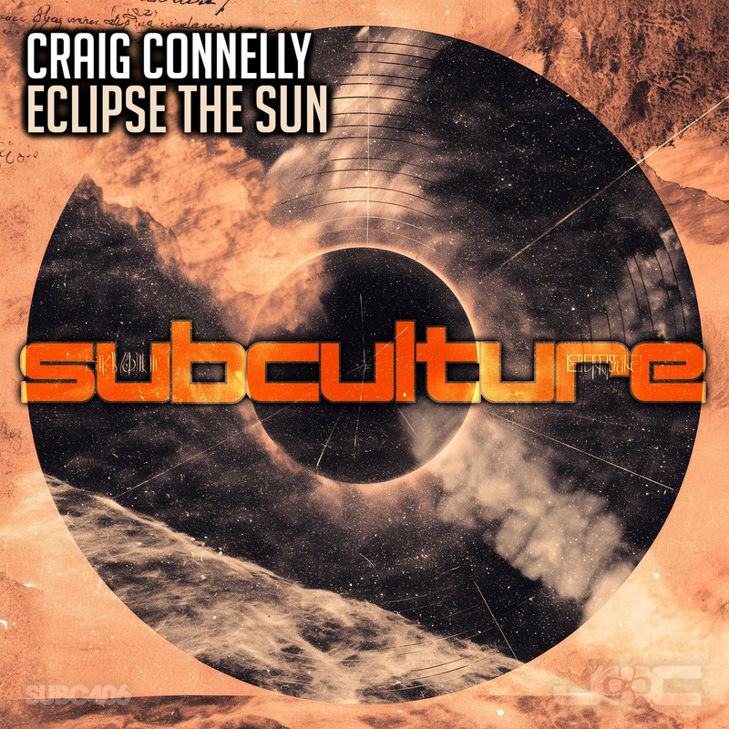 Craig Connelly - Eclipse The Sun (Extended Mix)