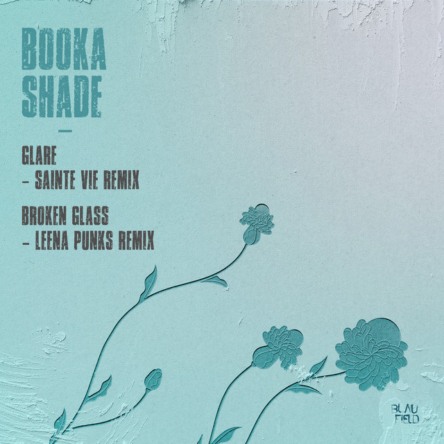 Booka Shade - Broken Glass (Leena Punks Remix)