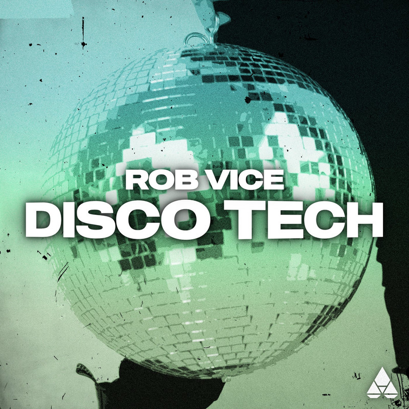 Rob Vice - Disco Tech (Extended Mix)