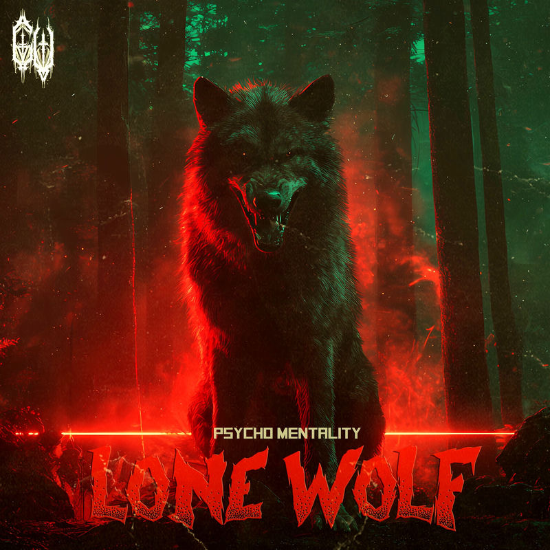 Psycho Mentality - LONE WOLF (Original Mix)