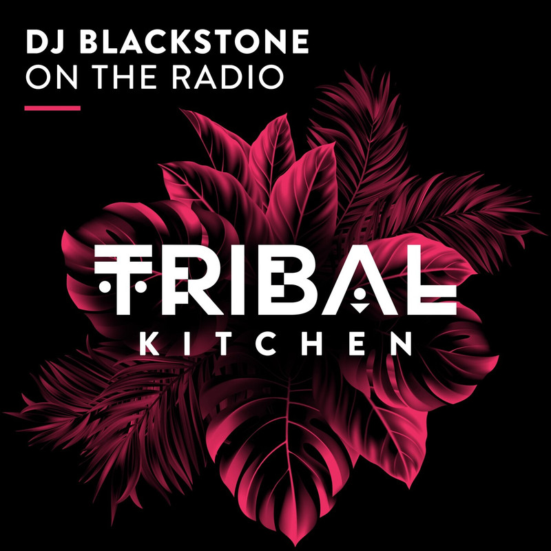 DJ Blackstone - On the Radio (Extended Mix)