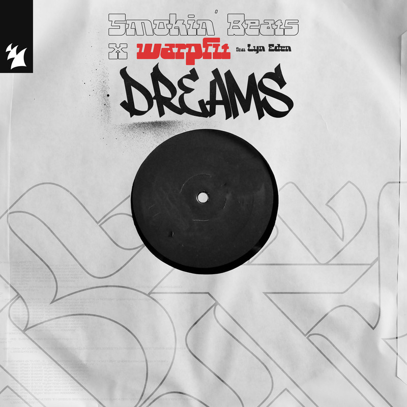 Smokin' Beats x Warpfit feat. Lyn Eden - Dreams (Extended Mix)
