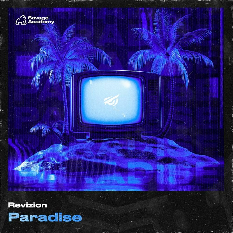 Revizion - Paradise (Original Mix)