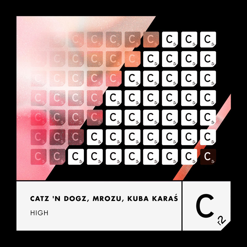 Catz 'n Dogz, Mrozu & Kuba Karaś - High (Extended Mix)