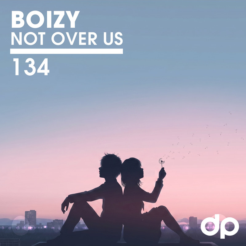Boizy - Not Over Us (Extended Mix)