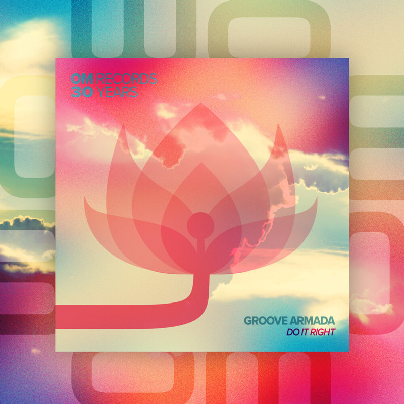 Groove Armada - Do It Right (Original Mix)
