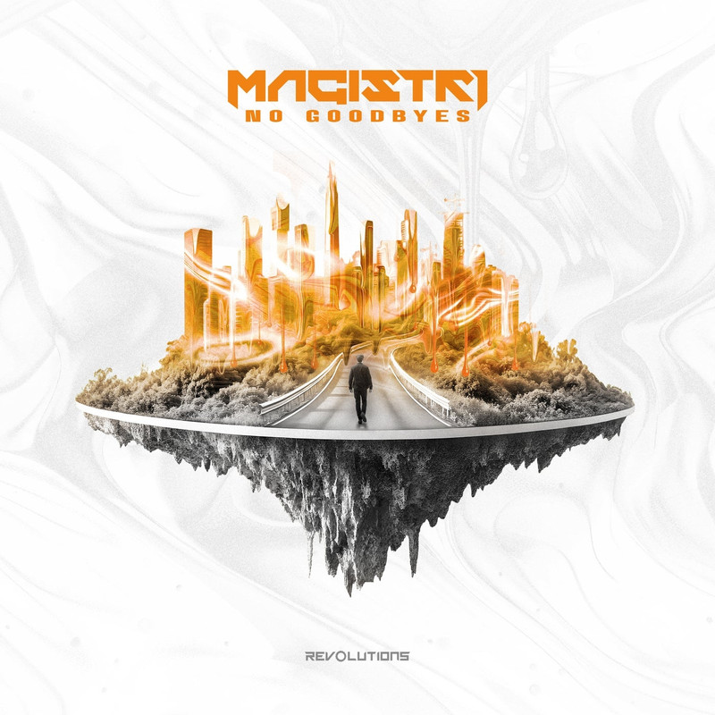 Magistri - No Goodbyes (Extended Mix)