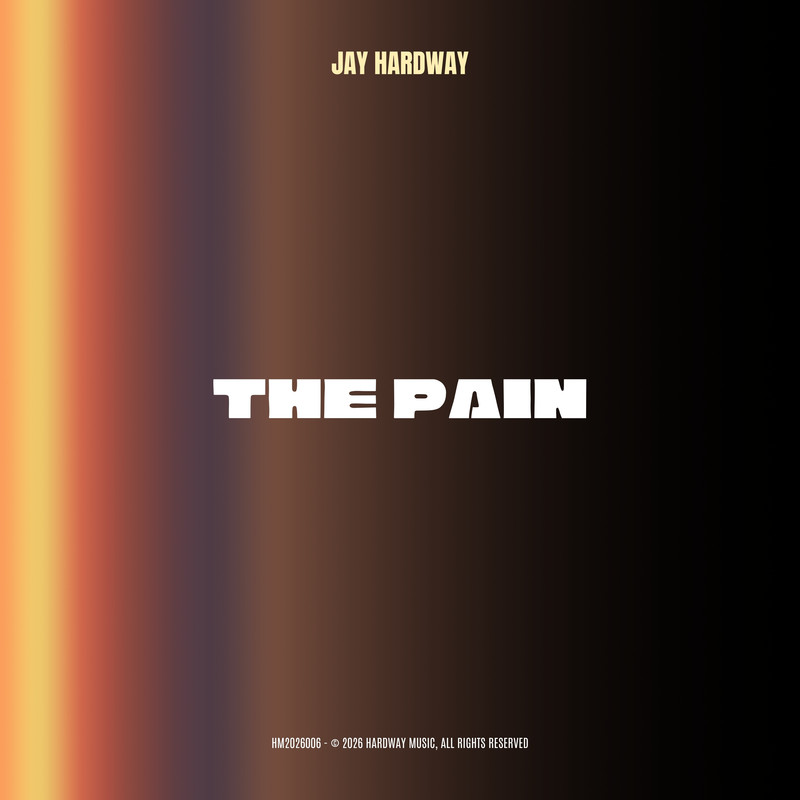 Jay Hardway - The Pain (Extended Mix)