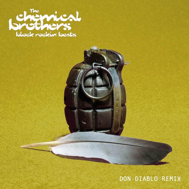 The Chemical Brothers - Block Rockin' Beats (Don Diablo Extended Remix)