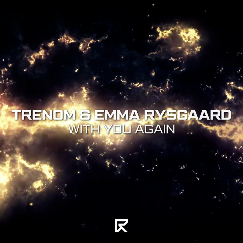 Trenom & Emma Rysgaard - With You Again (Extended Mix)