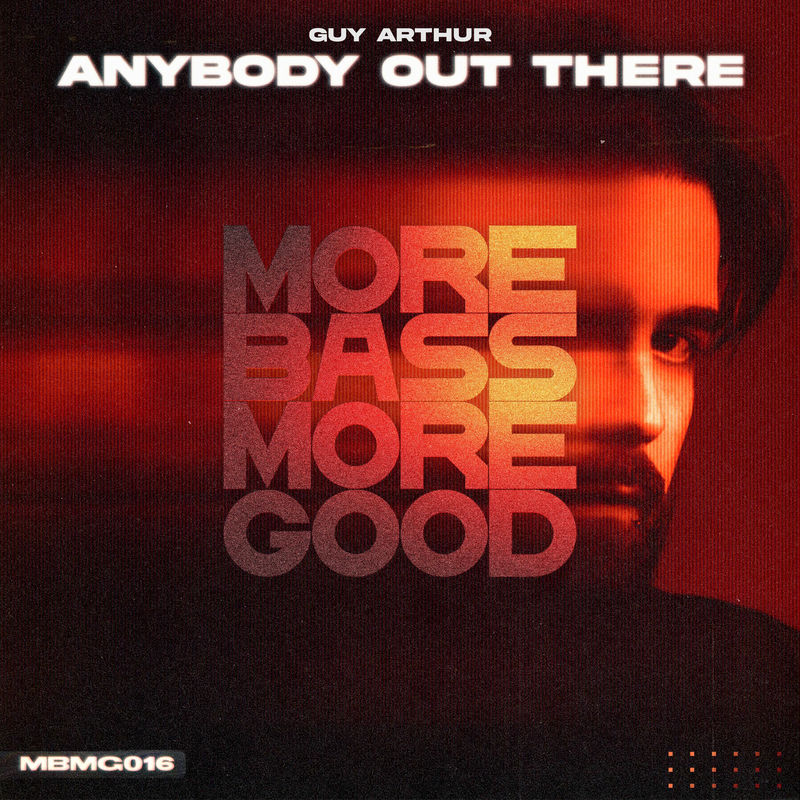 Guy Arthur - ANYBODY OUT THERE (Original Mix)