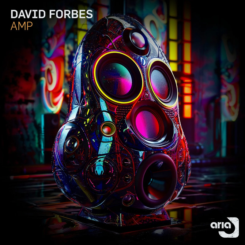 David Forbes - AMP (Extended Mix)