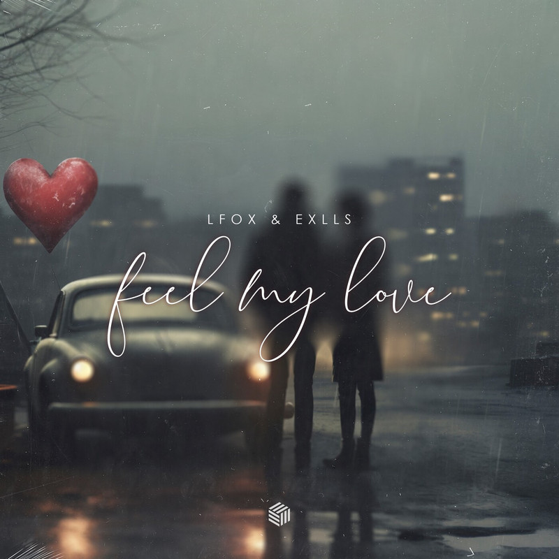 Exlls, LFox - Feel My Love (Extended Mix)