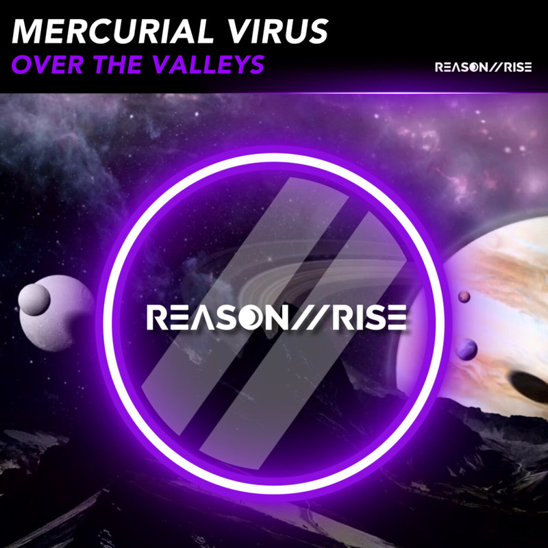 Mercurial Virus - Over The Valleys (Extended Mix)