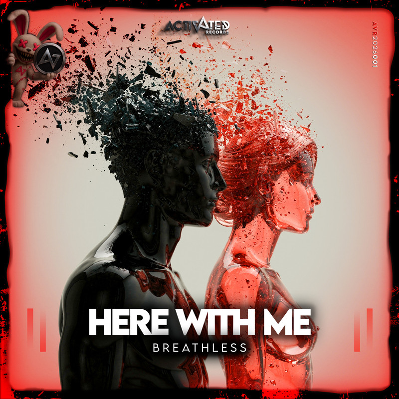 Breathless - HERE WITH ME (Extended Mix)