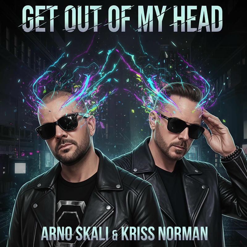 Arno Skali & Kriss Norman - Get Out Of My Head (Extended Mix)