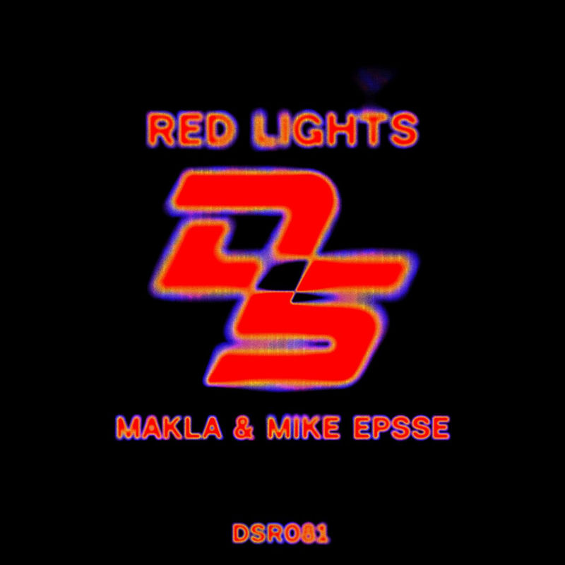 Makla & Mike Epsse - Red Lights (Original Mix)