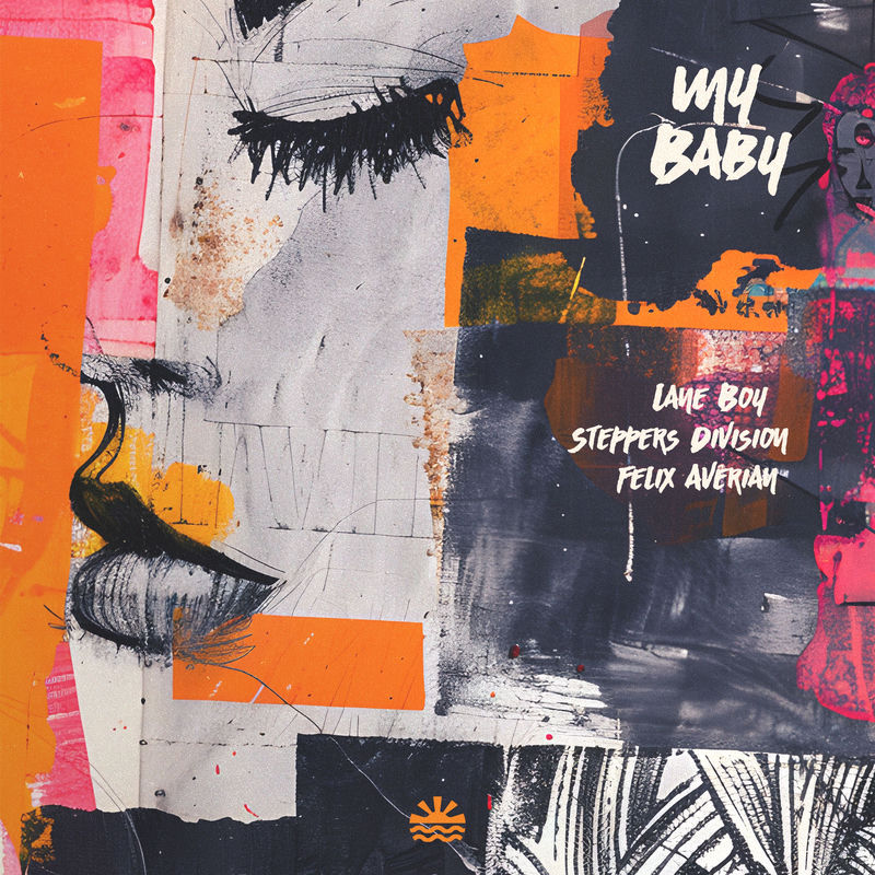 Lane Boy, Felix Averian & Steppers Division - My Baby (Original Mix)