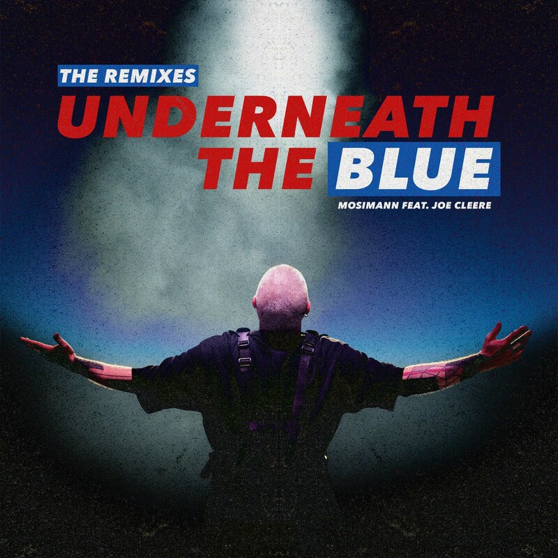 Mosimann & Joe Cleere - Underneath The Blue (Pokeyz Remix)