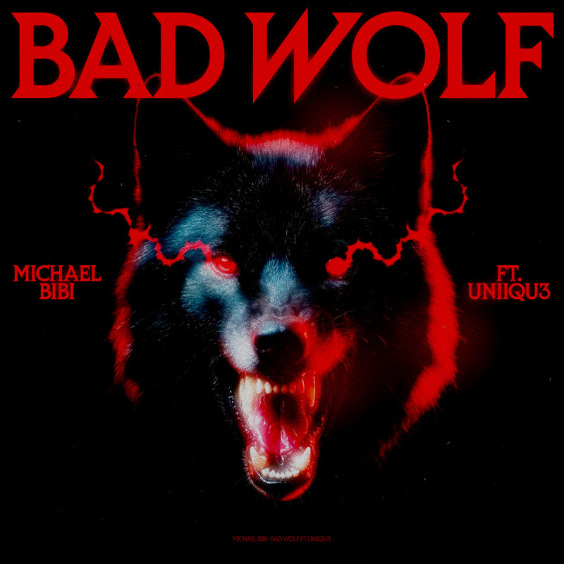 Michael Bibi - Bad Wolf (feat. Uniiqu3) (Extended Mix)