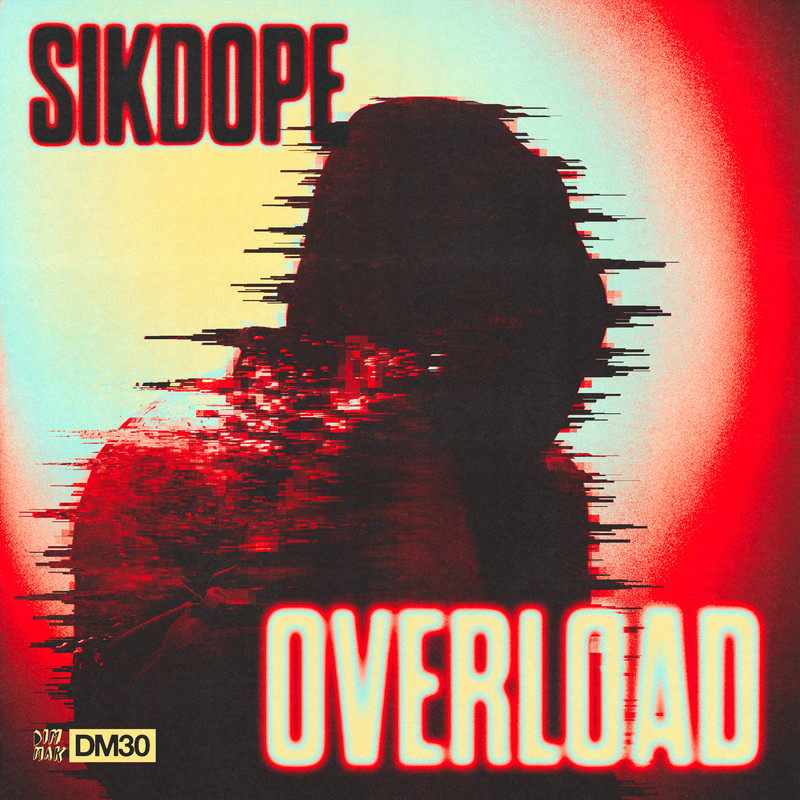 Sikdope - Overload (Extended Mix)