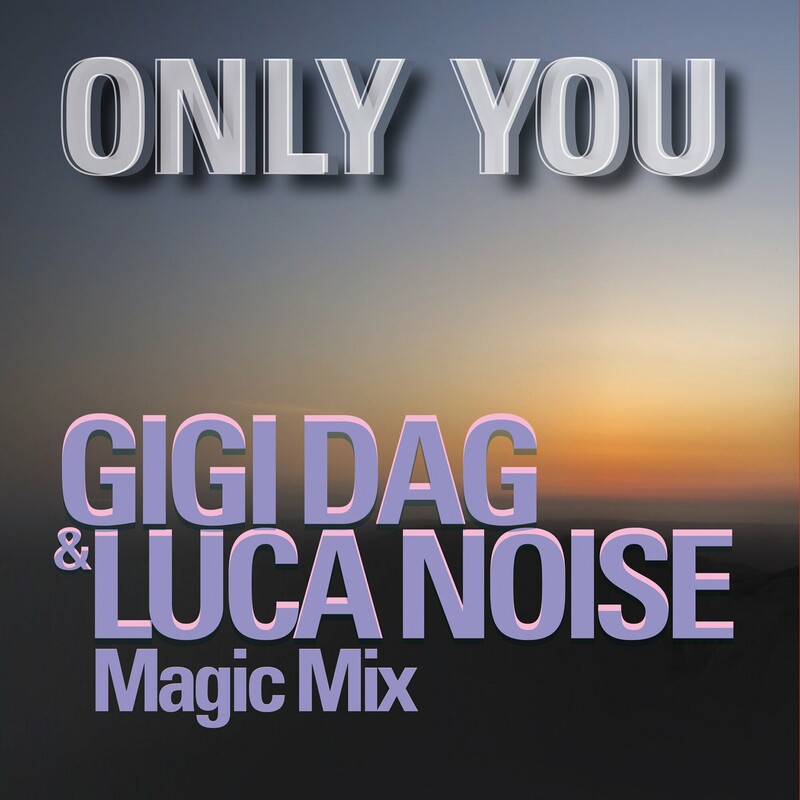 Gigi D'Agostino & Savage - ONLY YOU (GIGI DAG & Luca Noise Magic Mix)