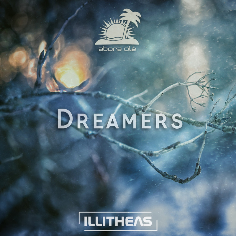 Illitheas - Dreamers (Extended Mix)