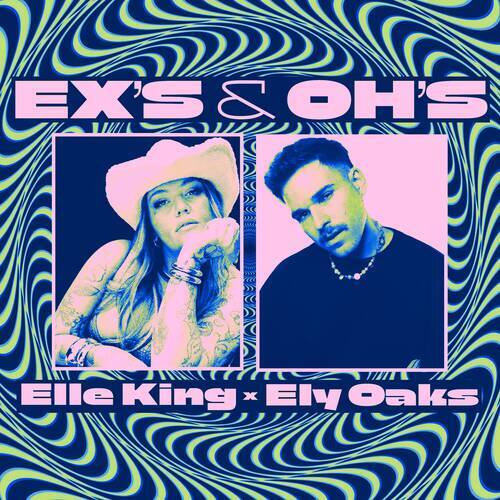 Elle King, Ely Oaks - Ex's & Oh's (Original Mix)