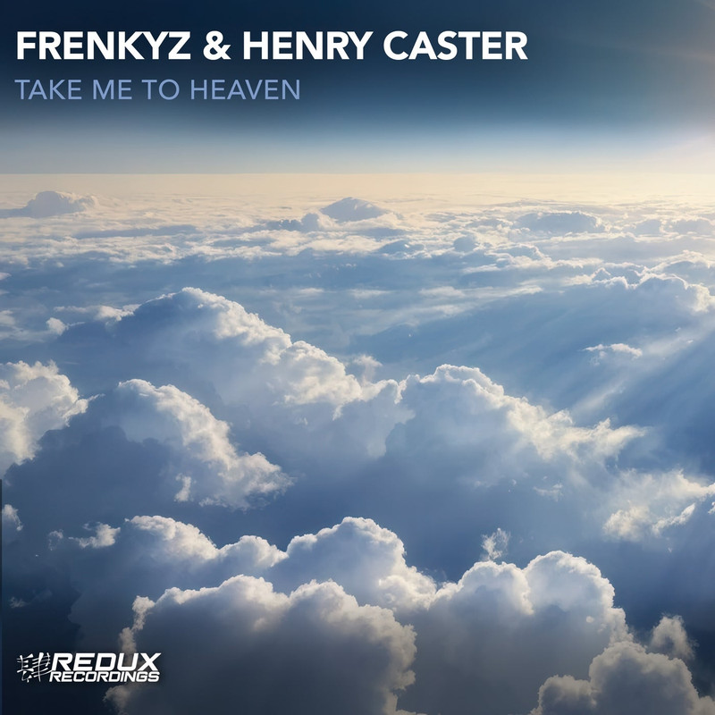FrenkyZ & Henry Caster - Take Me To Heaven (Extended Mix)