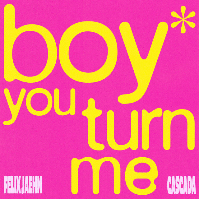 Felix Jaehn & Cascada - boy you turn me (Original Mix)