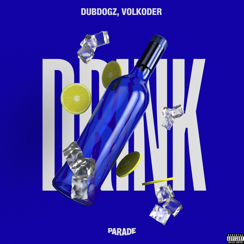Dubdogz & Volkoder - Drink (Original Mix)