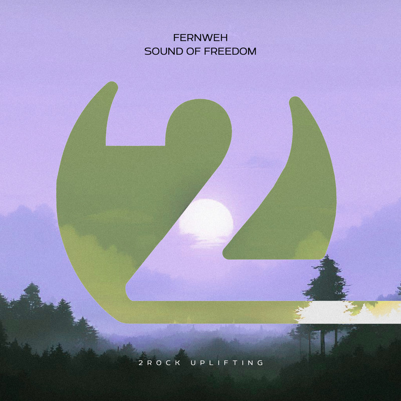 Fernweh - Sound of Freedom (Extended Mix)